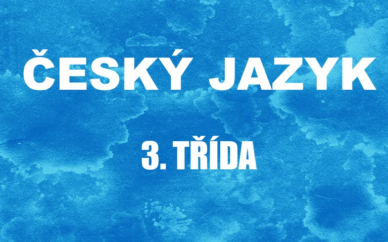 ČJ: 3. třída