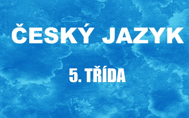 ČJ: 5. třída