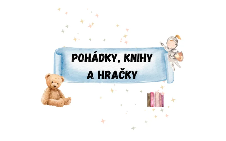 Pohádky, knihy a hračky