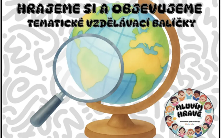 Hrajeme si a objevujeme - tematické vzdělávací balíčky