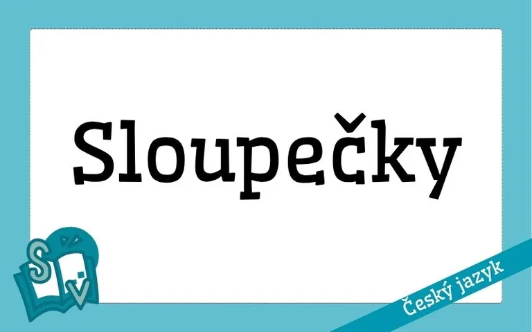 SLOUPEČKY - český jazyk