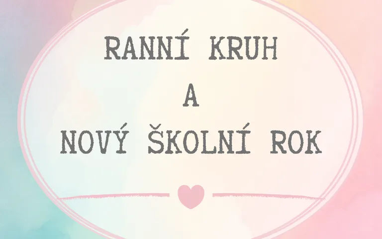 Ranní kruh a nový školní rok