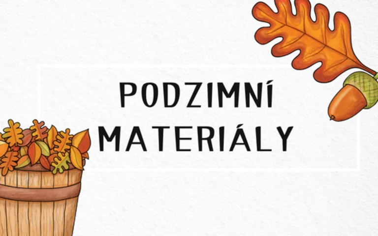 PODZIMNÍ MATERIÁLY