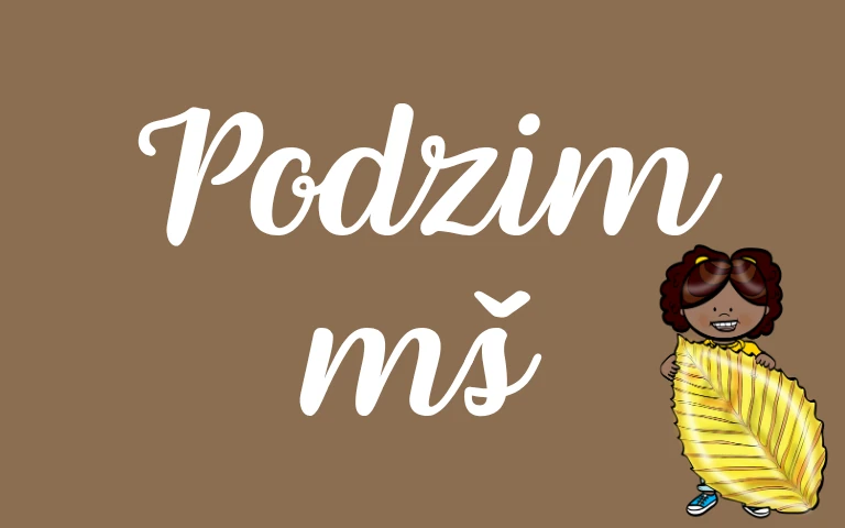 PODZIM - MŠ