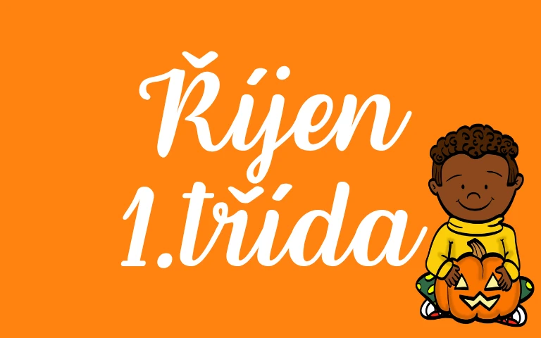 ŘÍJEN - 1.TŘÍDA