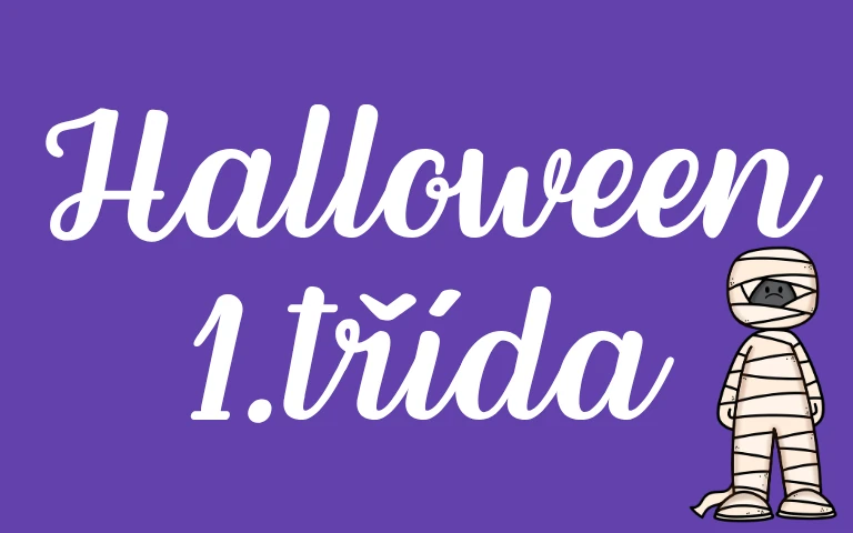 HALLOWEEN - 1. TŘÍDA