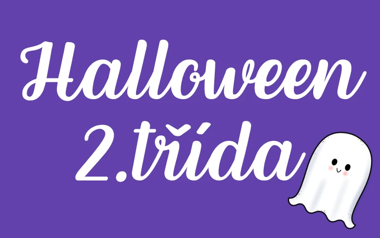 HALLOWEEN - 2. TŘÍDA