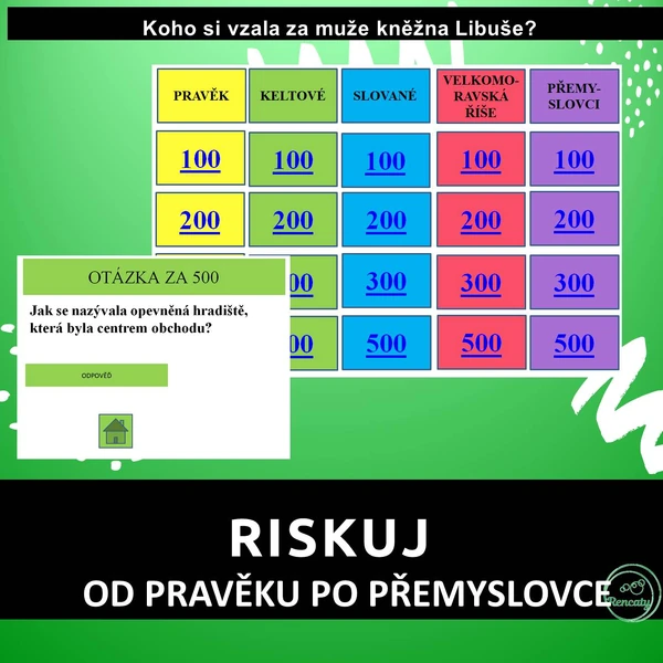 Riskuj od pravěku po Přemyslovce