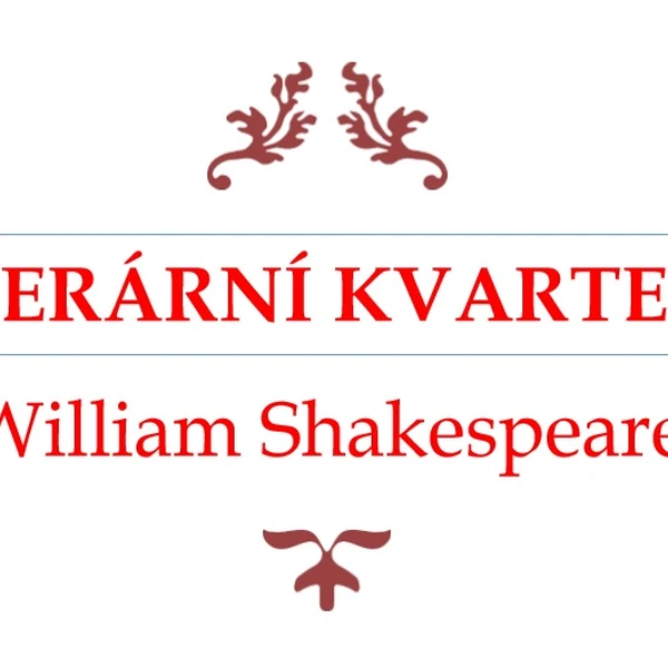 Literární kvarteto - W. Shakespeare