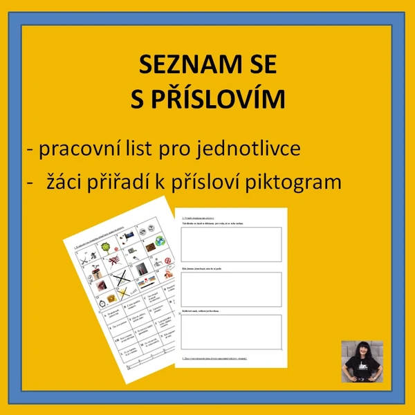 JAKÉ PŘÍSLOVÍ PATŘÍ K PIKTOGRAMU?
