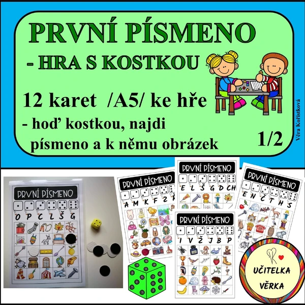 PRVNÍ PÍSMENKO - hra s kostkou