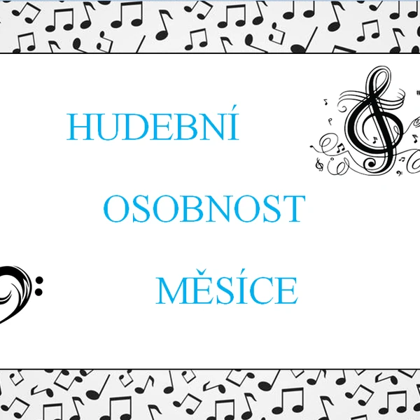 Hudební osobnost měsíce - Antonín Dvořák