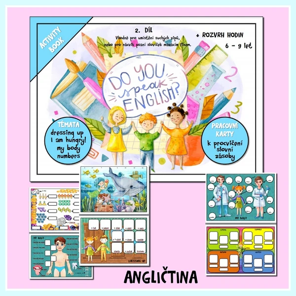 ACTIVITY BOOK - Angličtina ( procvičování slovíček na téma: dressing up,  I am hungry!,  my body,  numbers )