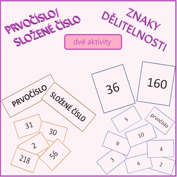 Prvočíslo/složené číslo, znaky dělitelnosti - dvě aktivity