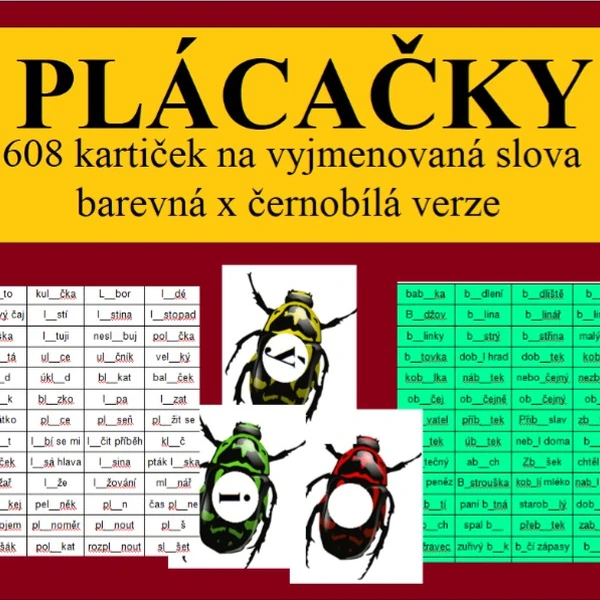 PLÁCAČKY - vyjmenovaná slova