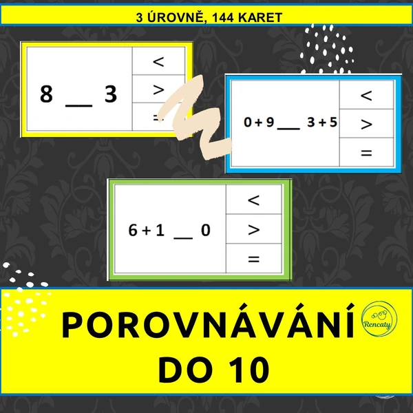 POROVNÁVÁNÍ ČÍSEL DO 10