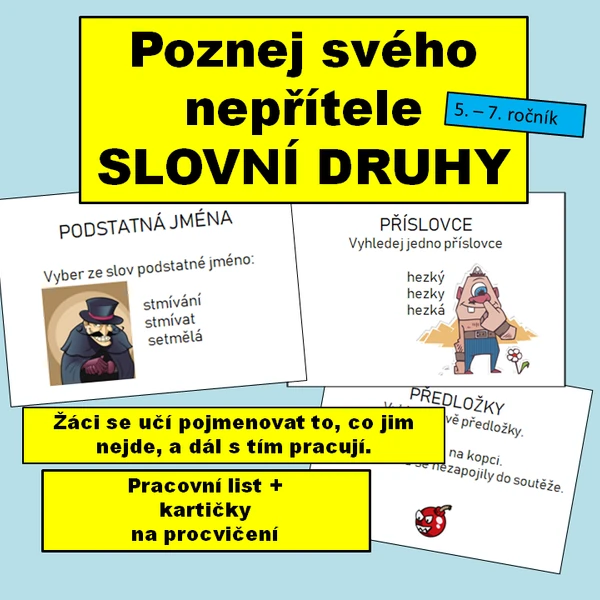 Poznej svého nepřítele - slovní druhy