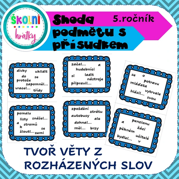 Shoda podmětu s přísudkem - skládej věty
