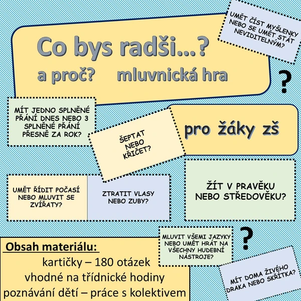 Co bys radši a proč?