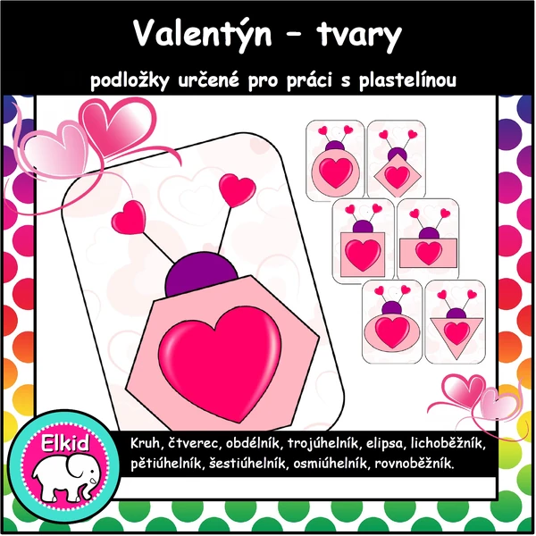 Valentýn - tvary