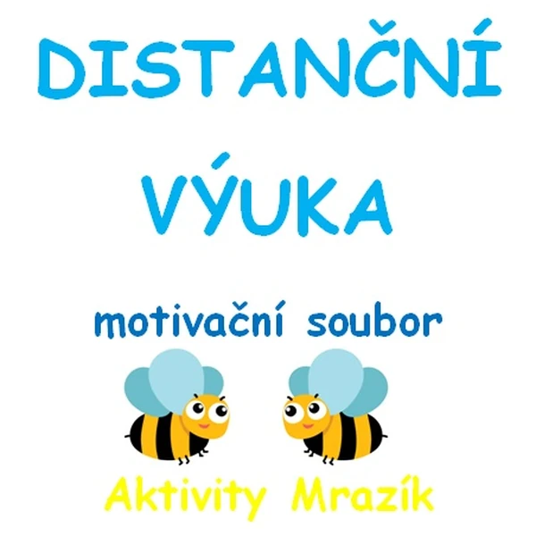 DISTANČNÍ VÝUKA - motivační soubor