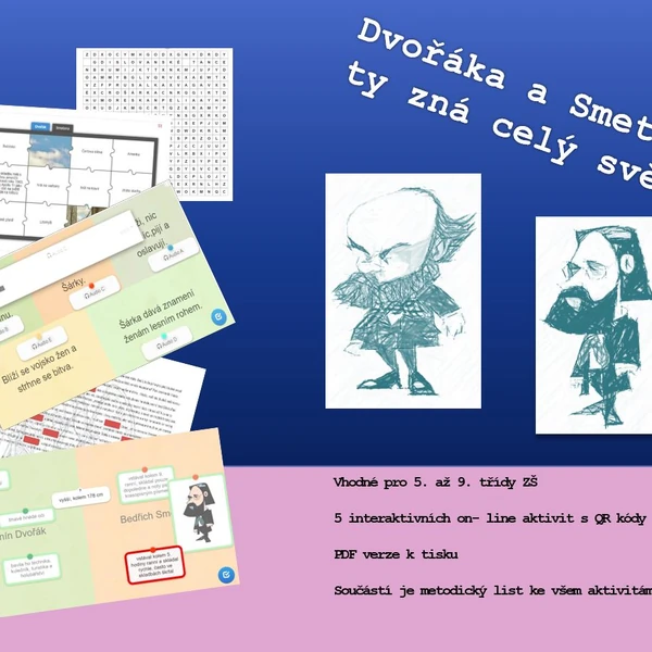 Dvořáka a Smetanu, ty zná celý svět!