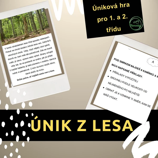 ÚNIK Z LESA - venkovní úniková hra