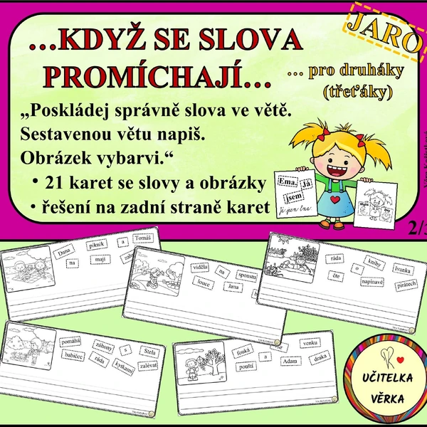 ... KDYŽ SE SLOVA PROMÍCHAJÍ... pro druháky /třeťáky/