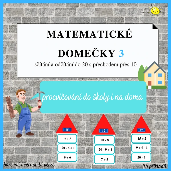 MATEMATICKÉ DOMEČKY 3 - procvičování do školy i na doma
