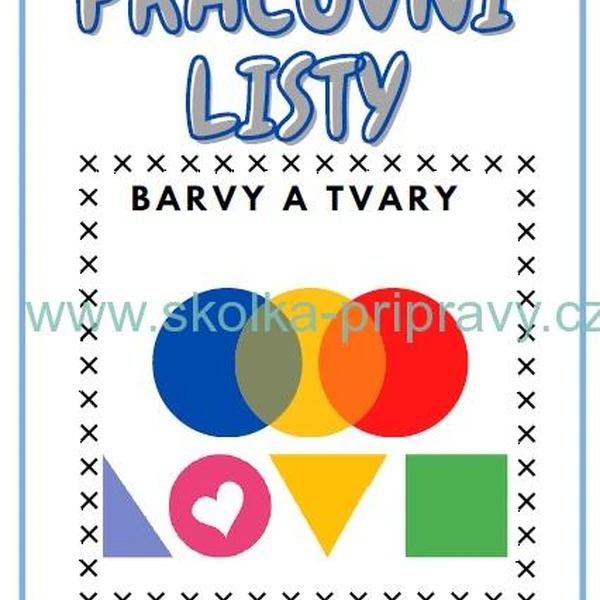 PRACOVNÍ LISTY 5. - BARVY A TVARY
