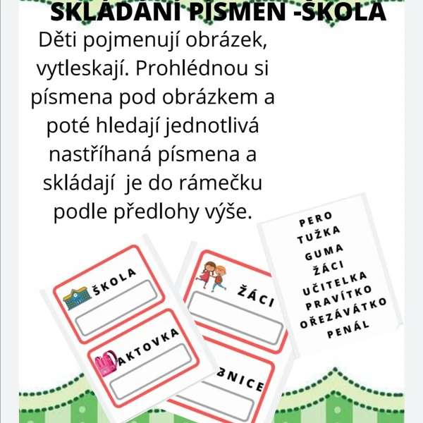 SKLÁDÁNÍ PÍSMEN-ŠKOLA