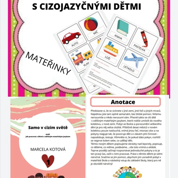 SAMO V CIZÍM SVĚTĚ -JAK PRACOVAT S CIZOJAZYČNÝMI DĚTMI 