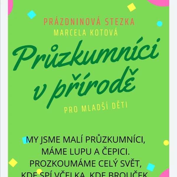 PRÁZDNINOVÁ STEZKA- PRŮZKUMNÍCI  V PŘÍRODĚ -MŠ -mladší
