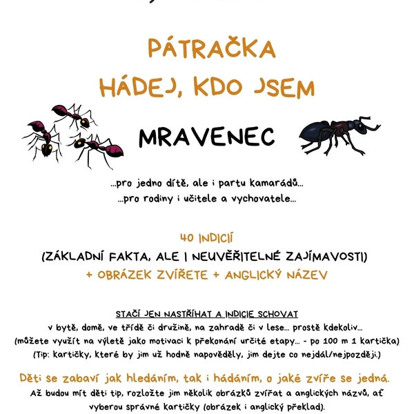 PÁTRAČKA - HÁDEJ, KDO JSEM - MRAVENEC