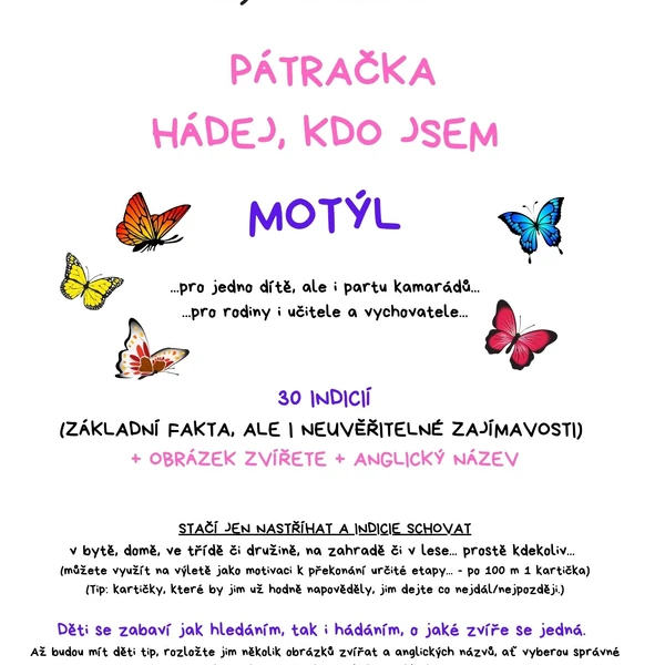 PÁTRAČKA - HÁDEJ, KDO JSEM - MOTÝL