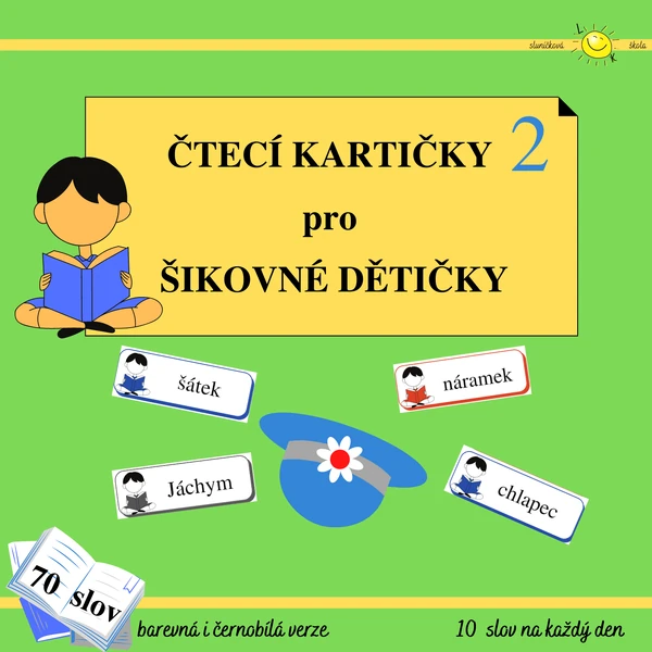 ČTECÍ KARTIČKY PRO ŠIKOVNÉ DĚTIČKY 2