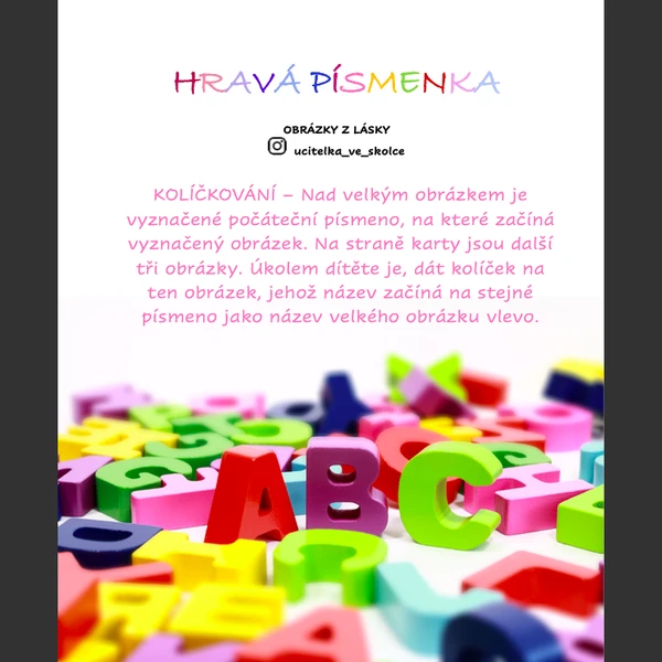 HRAVÁ PÍSMENKA