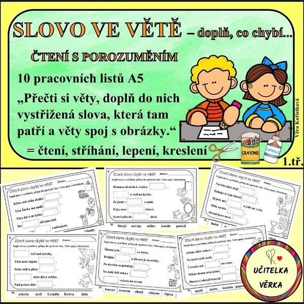 SLOVO VE VĚTĚ - doplň, co chybí - pro prvňáčky