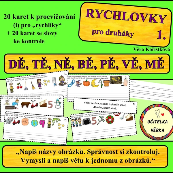 RYCHLOVKY pro druháky 1. - DĚ, TĚ, NĚ, BĚ, PĚ, VĚ, MĚ
