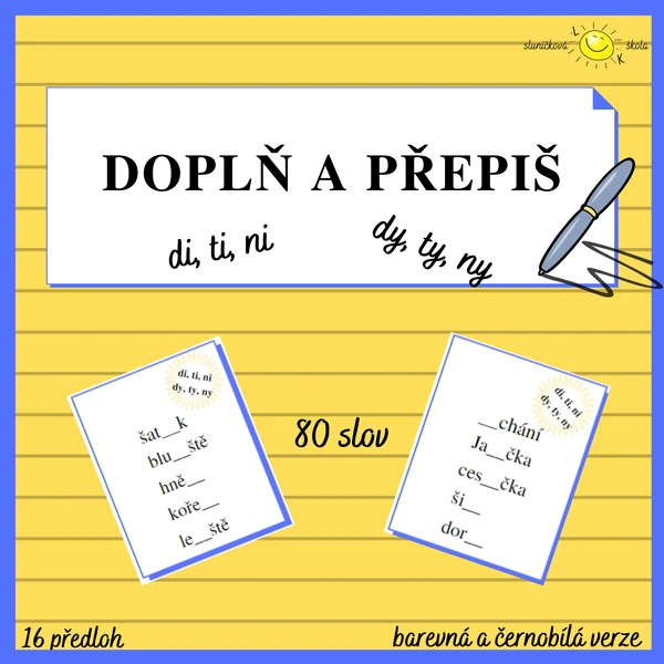 Doplň a přepiš - DI, TI, NI a DY, TY, NY