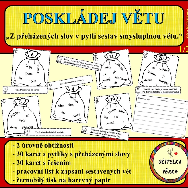 POSKLÁDEJ VĚTU 