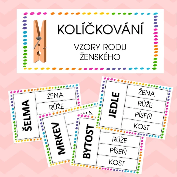 KOLÍČKOVÁNÍ - vzory rodu ženského