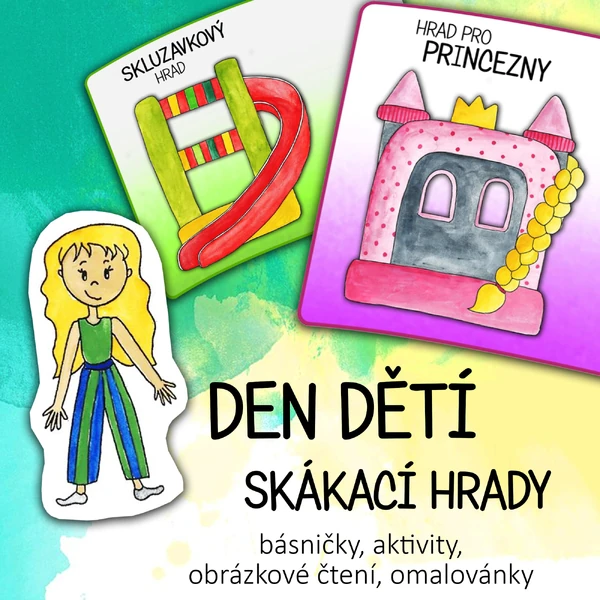 DEN DĚTÍ a skákací hrady - aktivity, básničky, obrázkové čtení, omalovánky