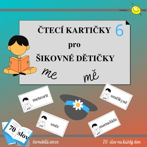 ČTECÍ KARTIČKY PRO ŠIKOVNÉ DĚTIČKY - mě, me