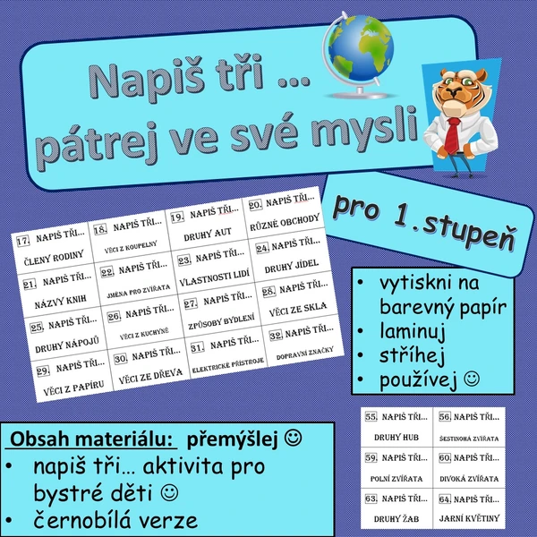 Napiš tři ...