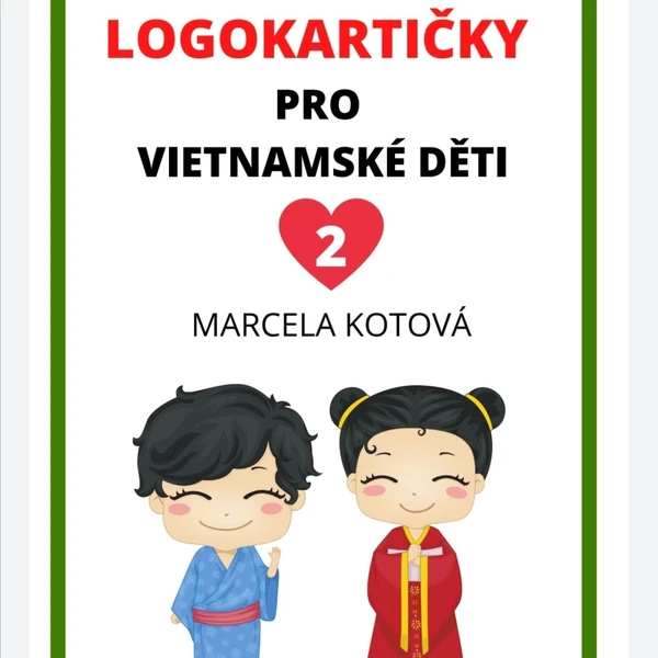 LOGOKARTIČKY PRO VIETNAMSKÉ DĚTI 2.DÍL