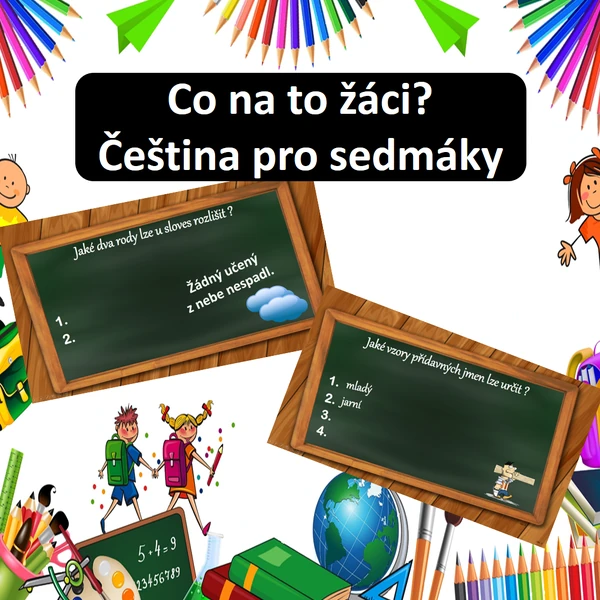 Co na to žáci - Čeština pro sedmáky