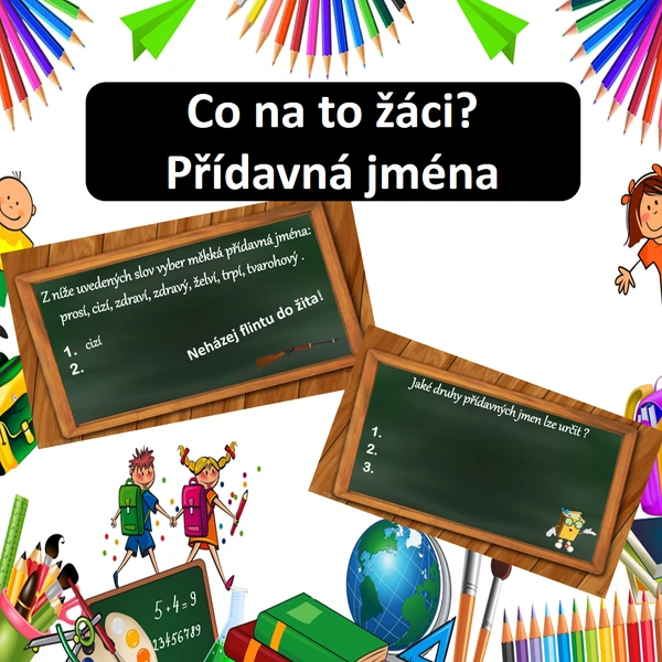 Co na to žáci? Přídavná jména