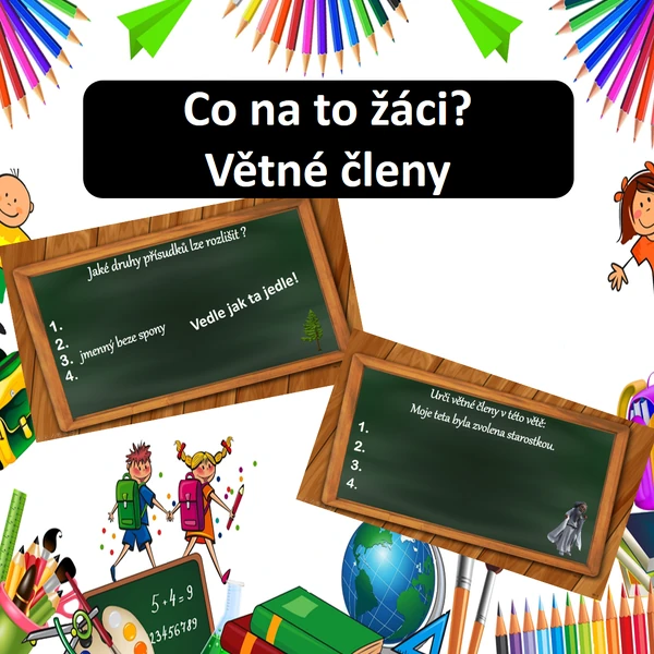 Co na to žáci? Větné členy