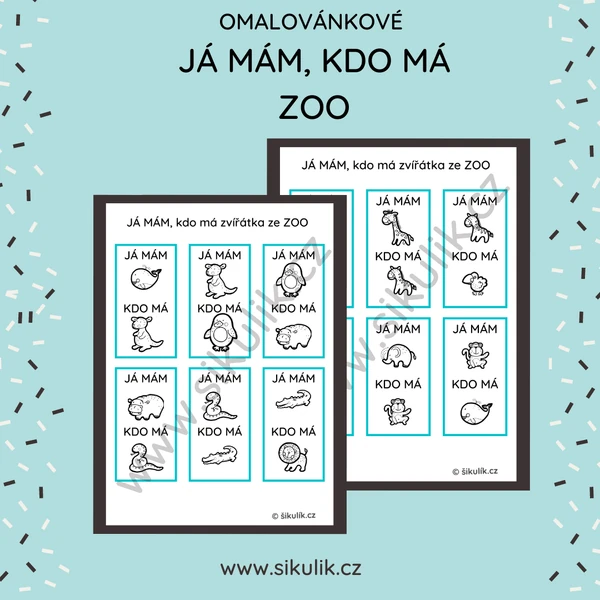 JÁ MÁM, KDO MÁ ZVÍŘÁTKA ZE ZOO